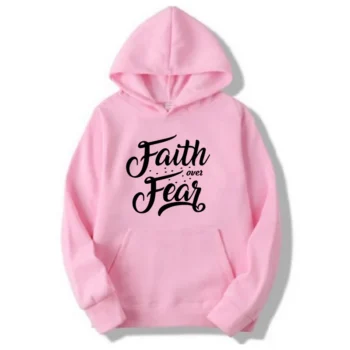 Printed Hoodie For Women (Faith Over Fear)